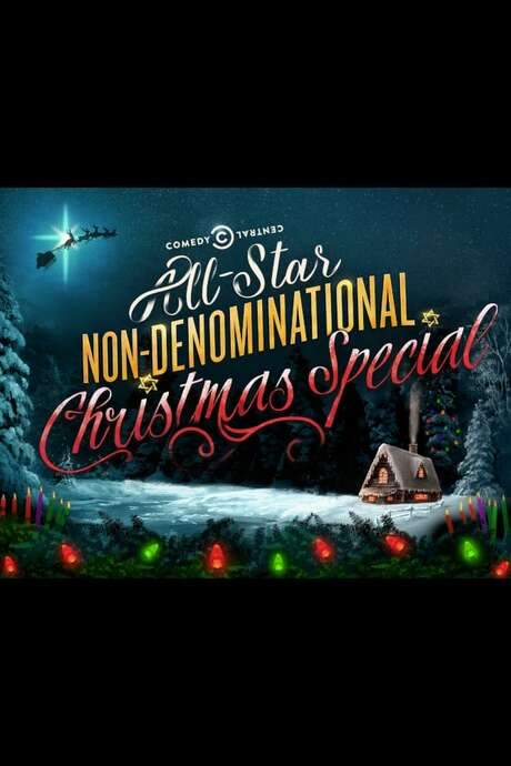 Comedy Central’s All-Star Non-Denominational Christmas Special